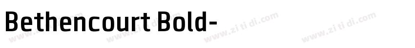 Bethencourt Bold字体转换 Bethencourt Bold字体转换